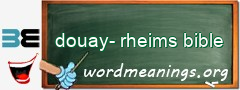 WordMeaning blackboard for douay-rheims bible
